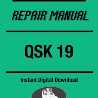 Cummins QSK19 Diesel Engine Troubleshooting & Repair Manual